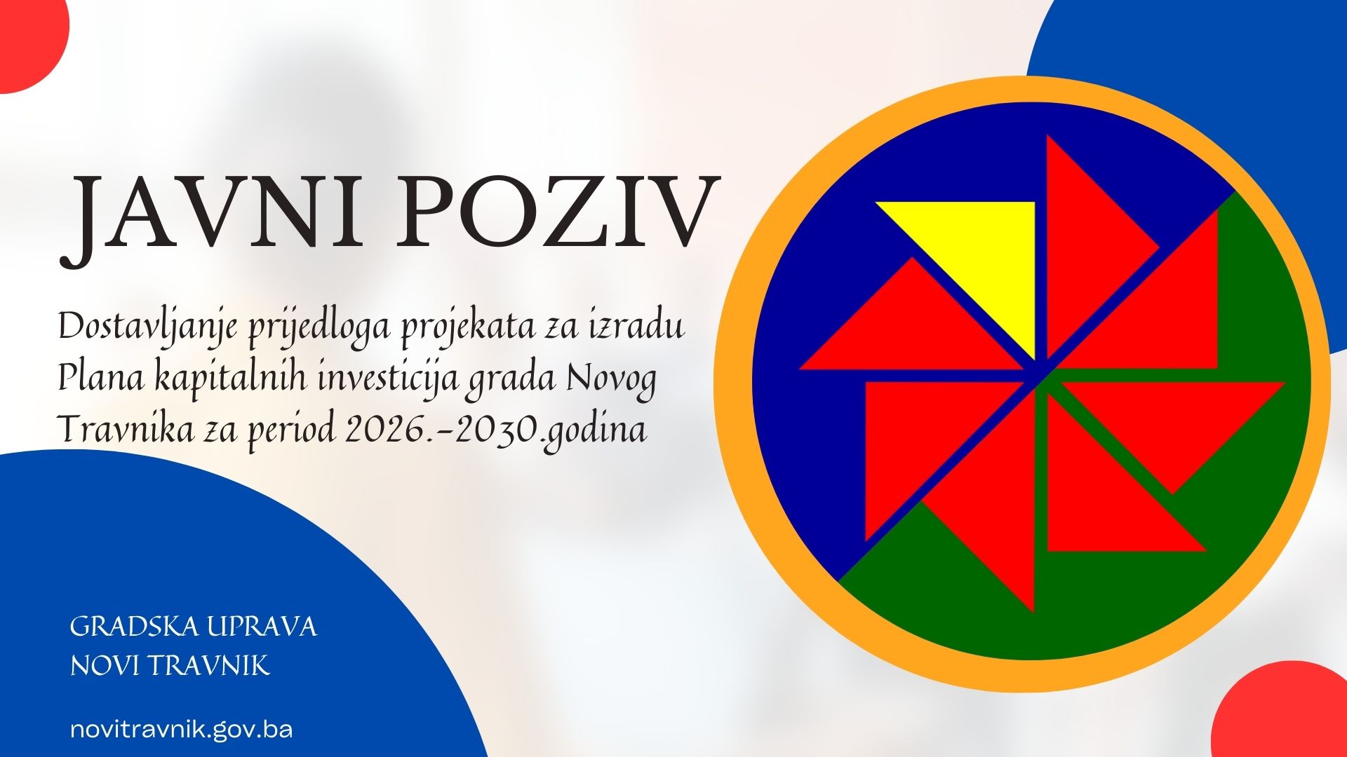 Javni poziv za dostavljanje prijedloga projekata za izradu Plana kapitalnih investicija grada Novog Travnika za period 2026.-2030.godina